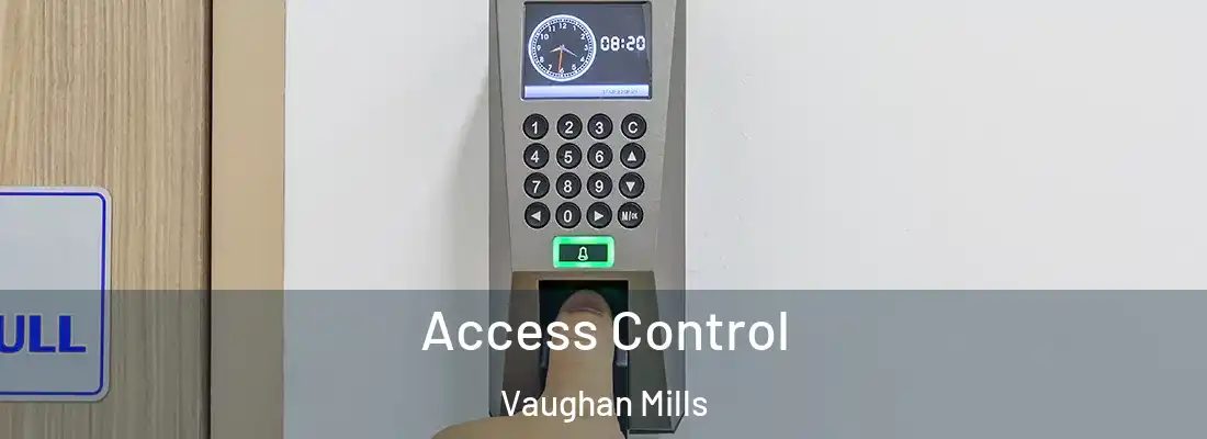 Access Control Vaughan Mills