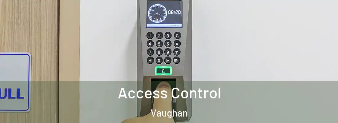 Access Control Vaughan