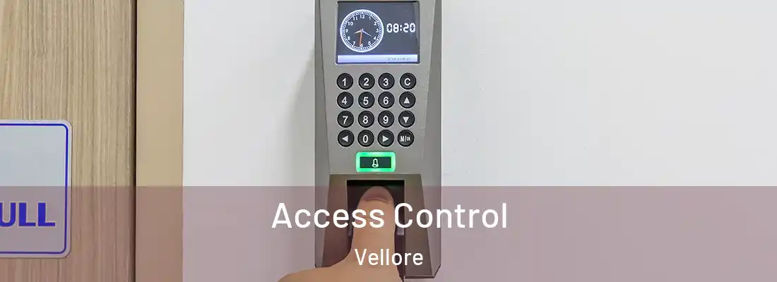 Access Control Vellore