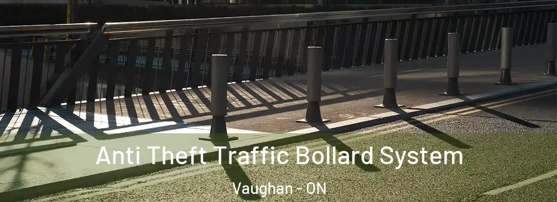  Anti Theft Traffic Bollard System Vaughan - ON