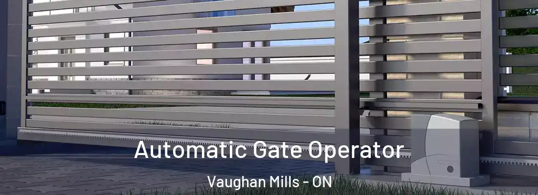  Automatic Gate Operator Vaughan Mills - ON
