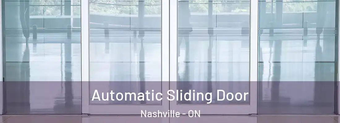  Automatic Sliding Door Nashville - ON