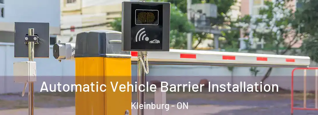  Automatic Vehicle Barrier Installation Kleinburg - ON