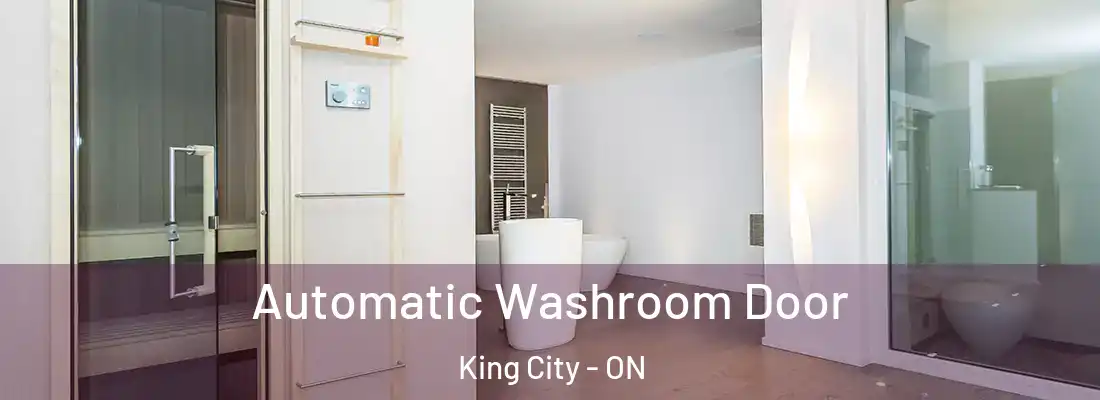  Automatic Washroom Door King City - ON