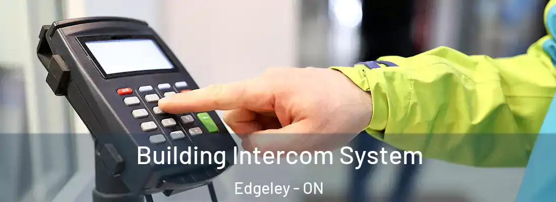  Building Intercom System Edgeley - ON