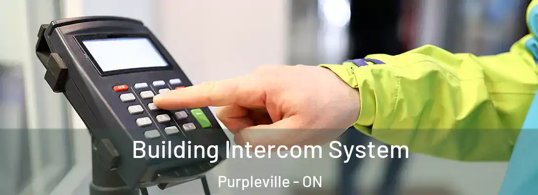  Building Intercom System Purpleville - ON