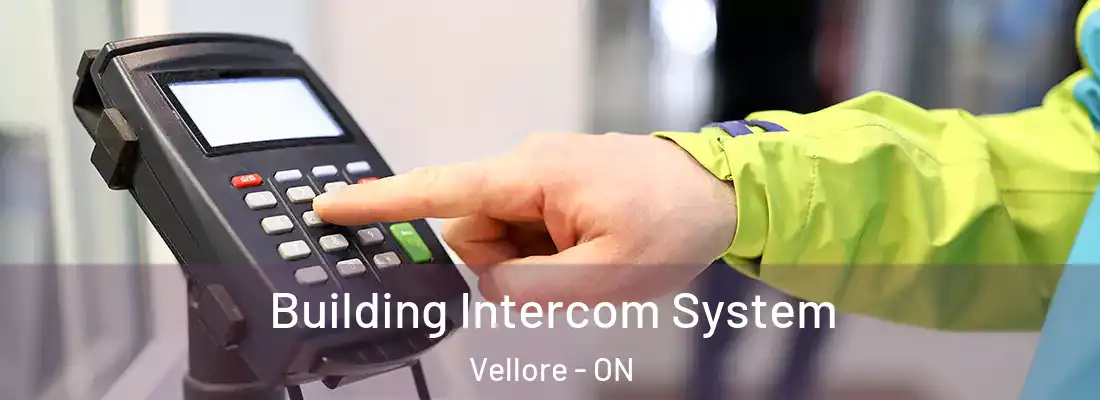  Building Intercom System Vellore - ON