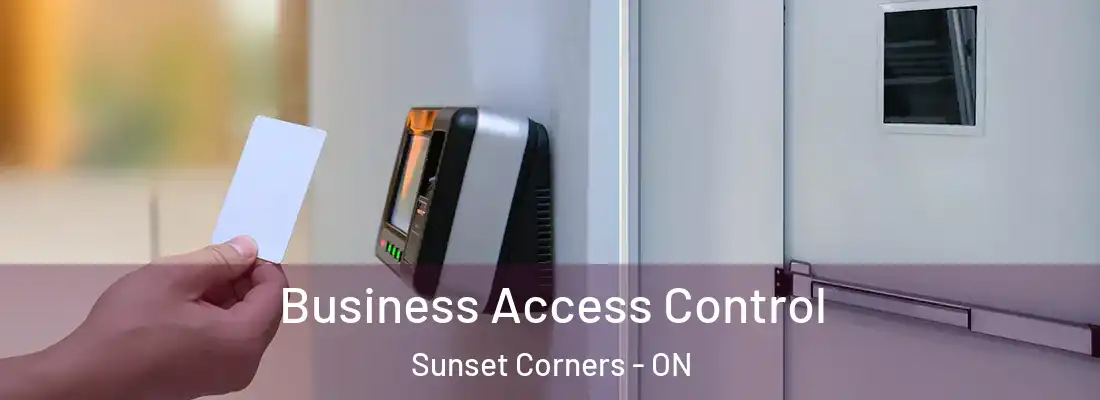  Business Access Control Sunset Corners - ON