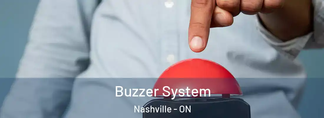  Buzzer System Nashville - ON