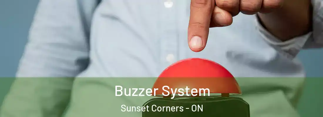  Buzzer System Sunset Corners - ON