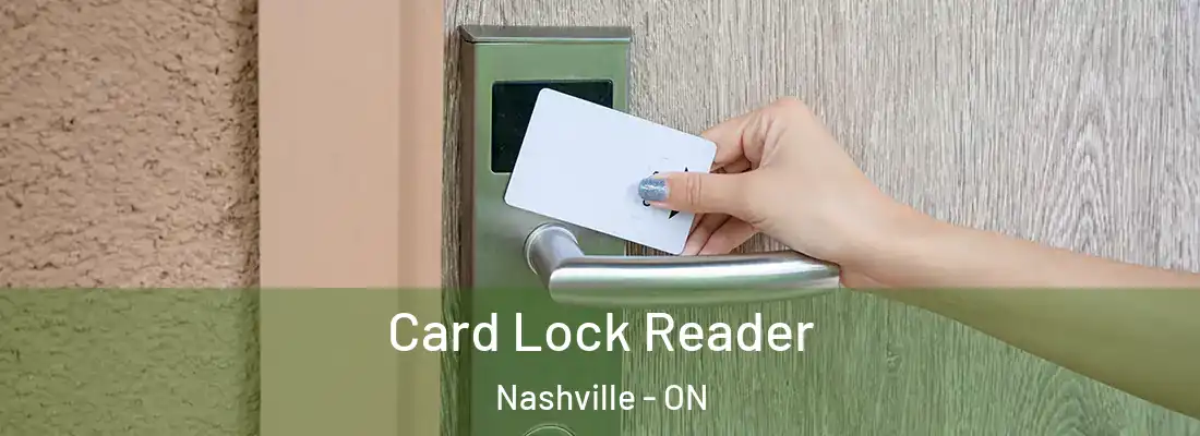  Card Lock Reader Nashville - ON
