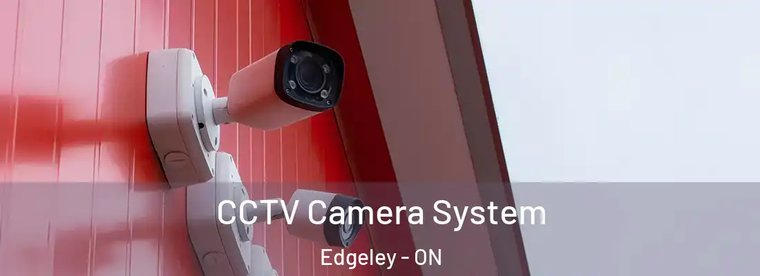  CCTV Camera System Edgeley - ON