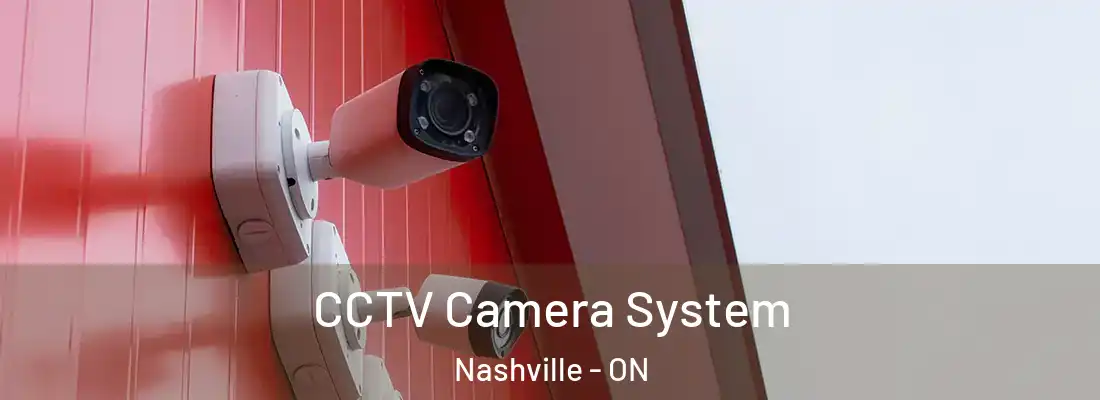  CCTV Camera System Nashville - ON