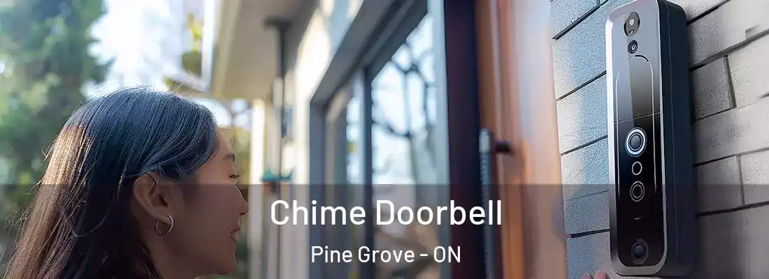  Chime Doorbell Pine Grove - ON
