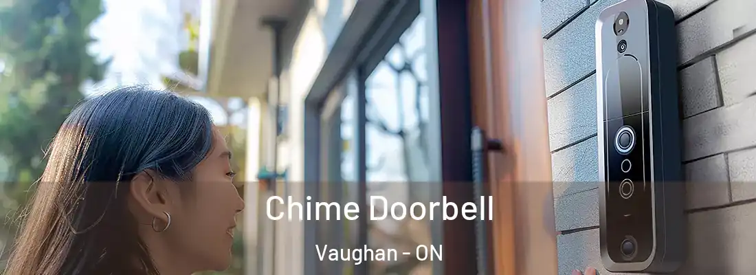  Chime Doorbell Vaughan - ON