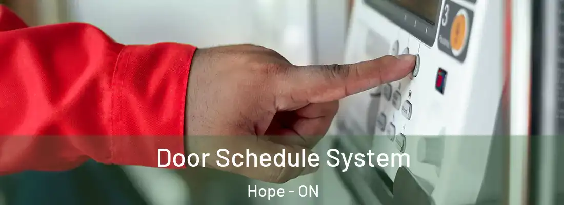  Door Schedule System Hope - ON