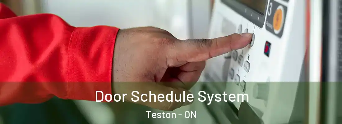  Door Schedule System Teston - ON
