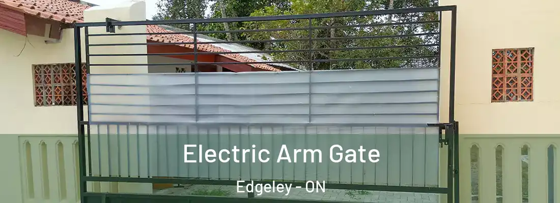 Electric Arm Gate Edgeley - ON