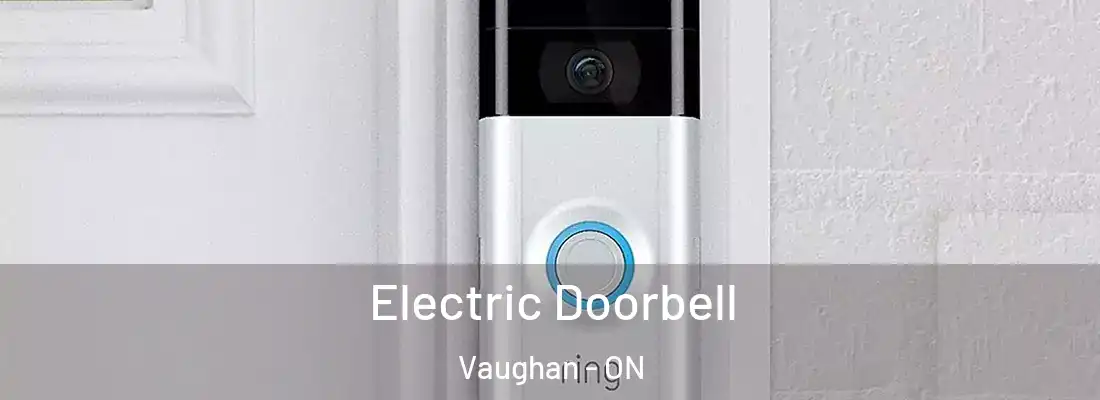  Electric Doorbell Vaughan - ON