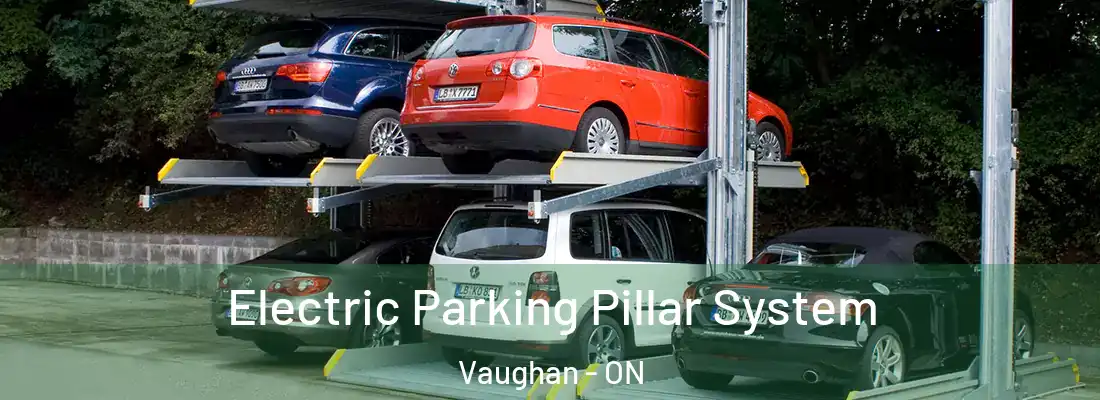  Electric Parking Pillar System Vaughan - ON
