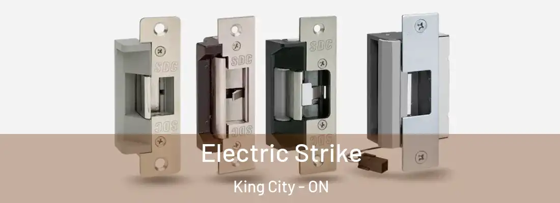  Electric Strike King City - ON