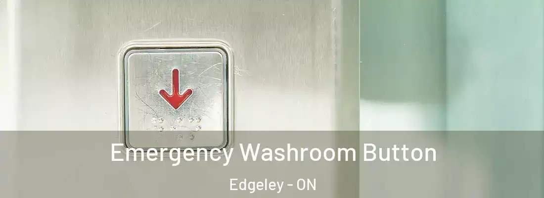  Emergency Washroom Button Edgeley - ON