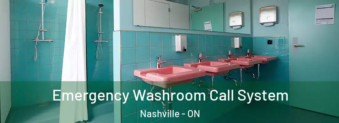  Emergency Washroom Call System Nashville - ON