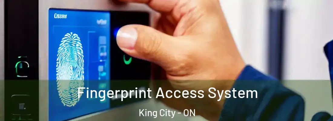  Fingerprint Access System King City - ON