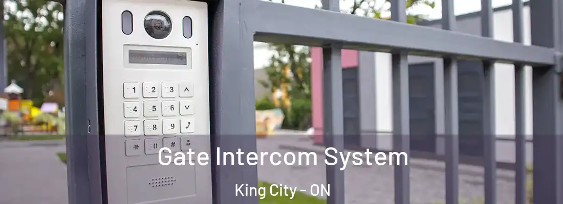  Gate Intercom System King City - ON