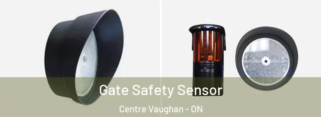  Gate Safety Sensor Centre Vaughan - ON