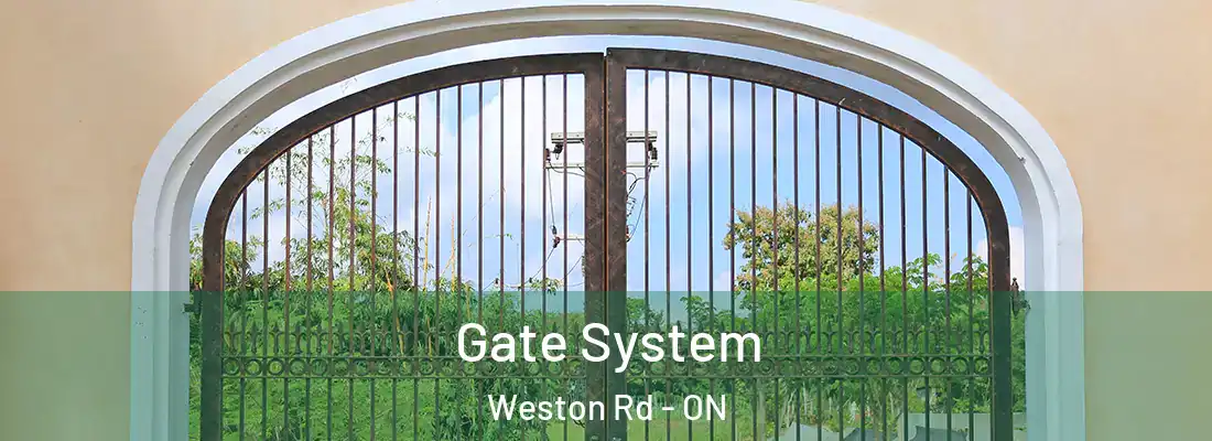  Gate System Weston Rd - ON