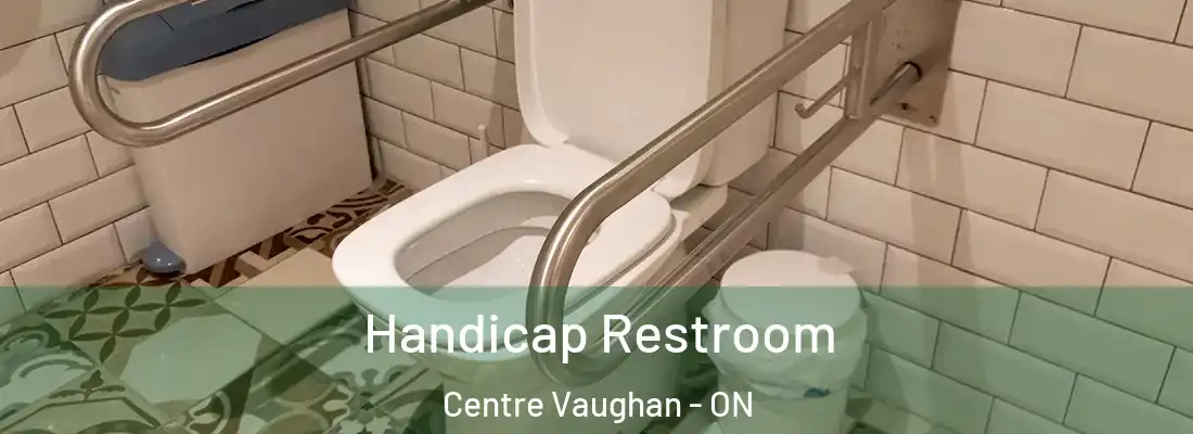  Handicap Restroom Centre Vaughan - ON