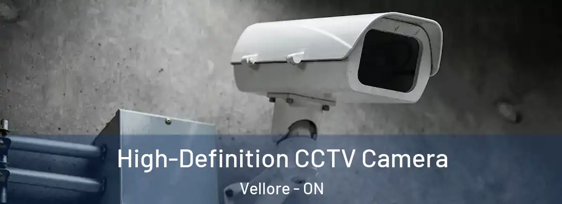  High-Definition CCTV Camera Vellore - ON