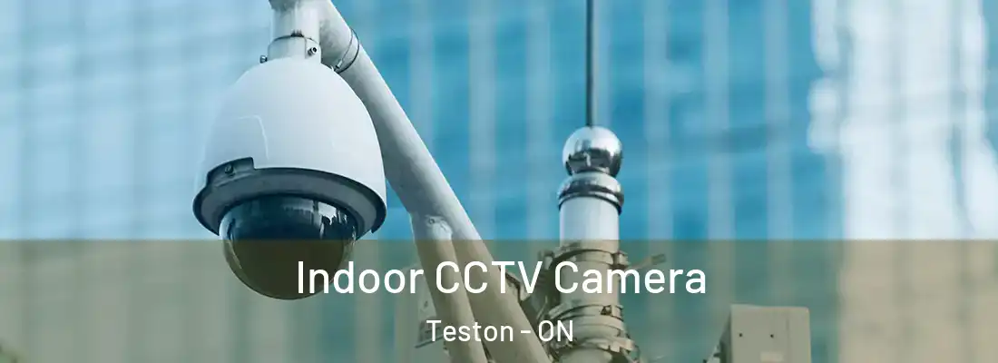  Indoor CCTV Camera Teston - ON