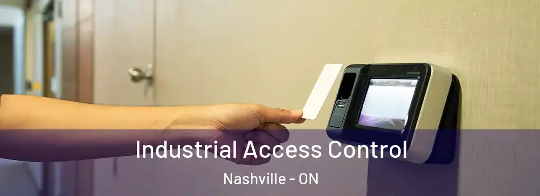  Industrial Access Control Nashville - ON