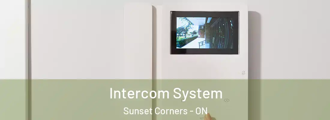  Intercom System Sunset Corners - ON