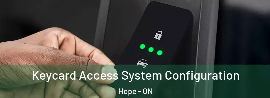  Keycard Access System Configuration Hope - ON