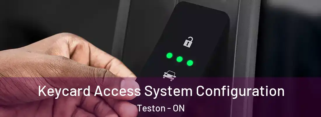  Keycard Access System Configuration Teston - ON