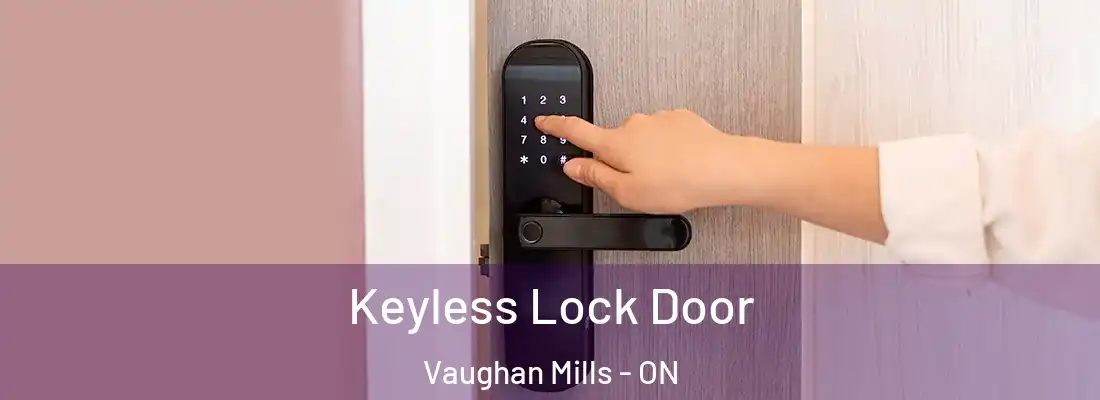  Keyless Lock Door Vaughan Mills - ON