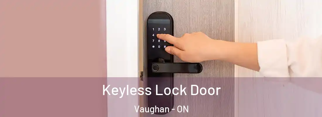  Keyless Lock Door Vaughan - ON