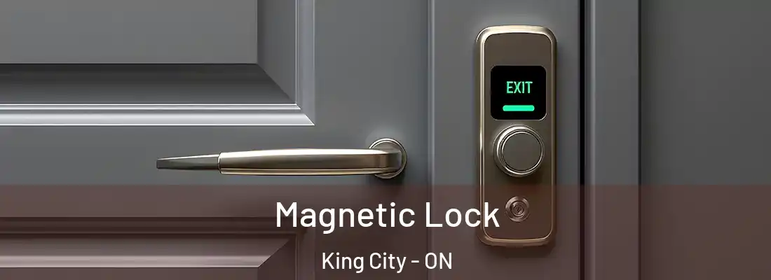  Magnetic Lock King City - ON