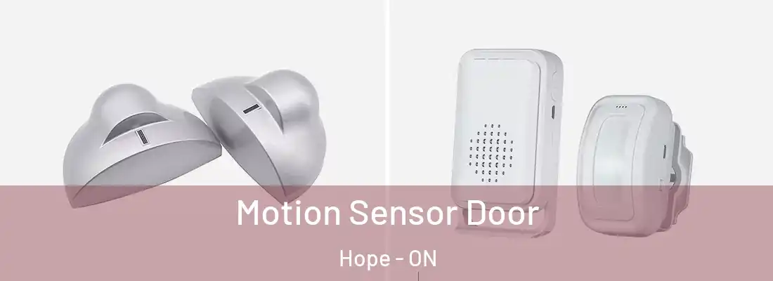  Motion Sensor Door Hope - ON
