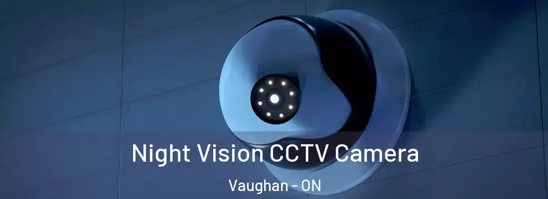  Night Vision CCTV Camera Vaughan - ON
