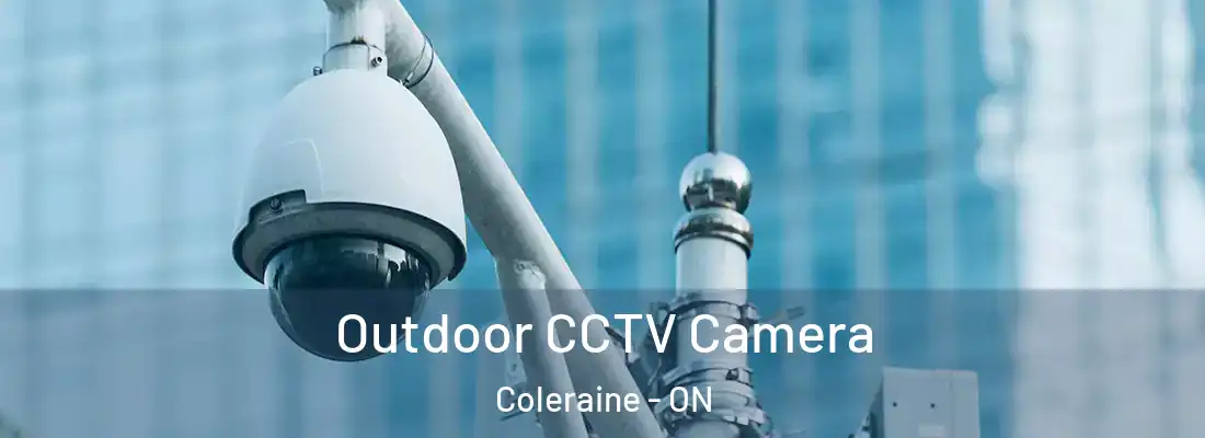  Outdoor CCTV Camera Coleraine - ON
