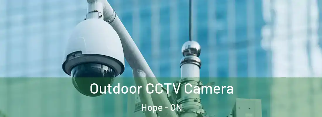  Outdoor CCTV Camera Hope - ON