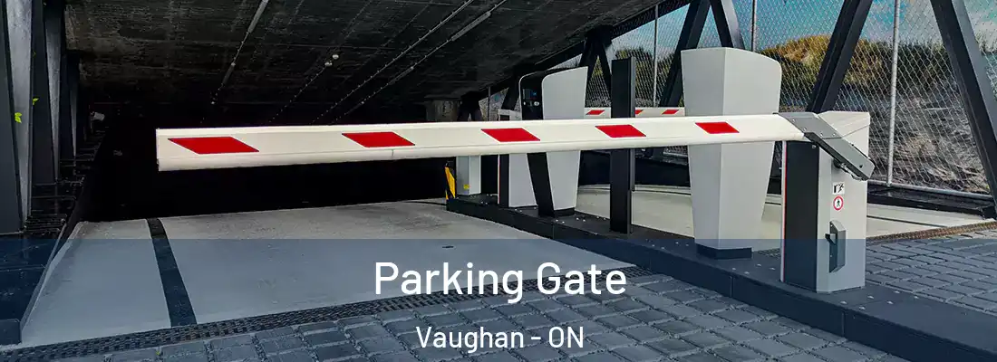  Parking Gate Vaughan - ON