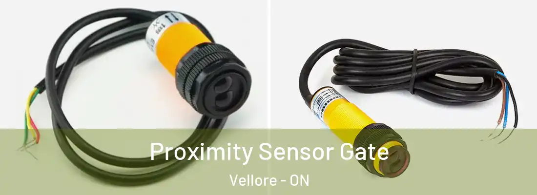  Proximity Sensor Gate Vellore - ON