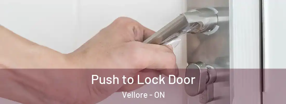  Push to Lock Door Vellore - ON