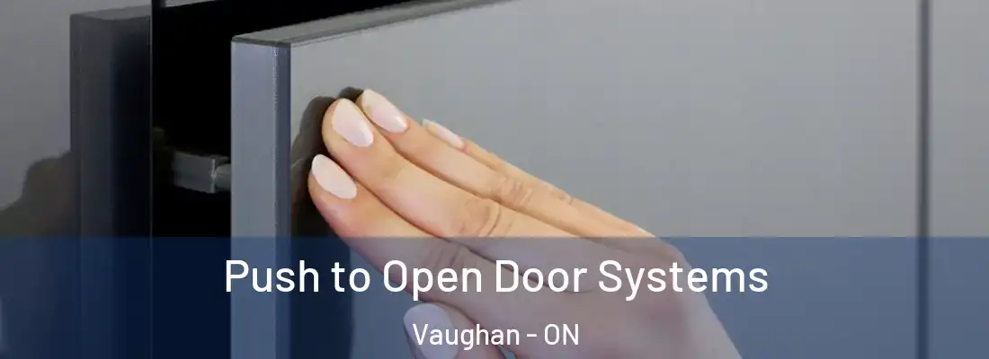  Push to Open Door Systems Vaughan - ON