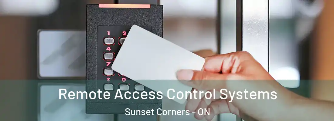  Remote Access Control Systems Sunset Corners - ON
